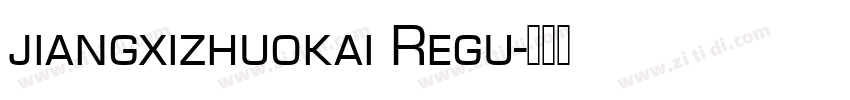 jiangxizhuokai Regu字体转换